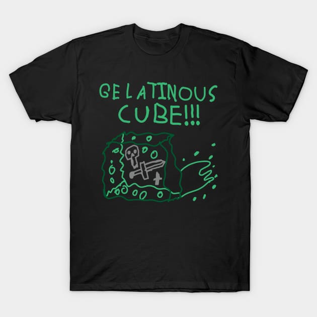 GELATINOUS CUBE !!! T-Shirt by Monsterest